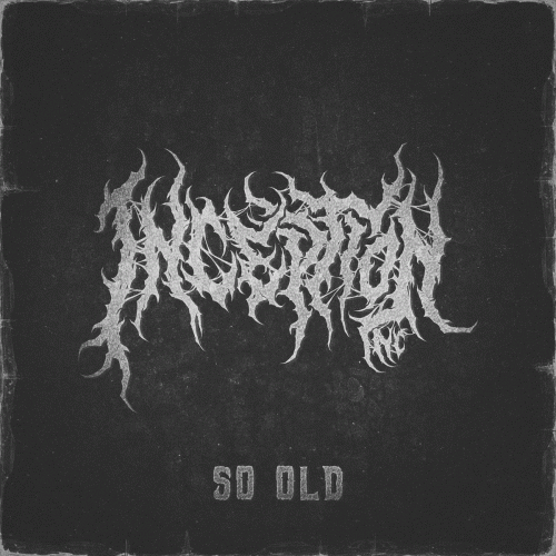 Inception (USA) : So Old